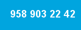 958 903 22 42 958 903 22 42